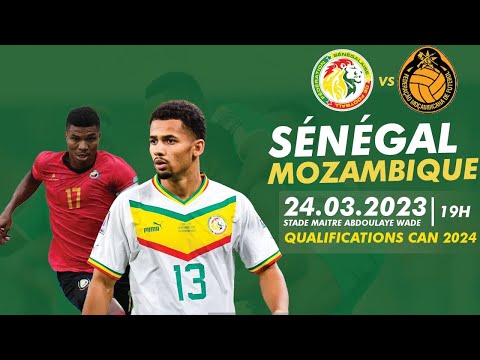 🔴🇸🇳🇲🇿 SENEGAL - MOZAMBIQUE LIVE /🇸🇳 LES LIONS DE RETOUR / MANE X ILIMANE NDIAYE X BAMBA / CAN 2023