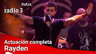 Rayden ACTUACIÓN COMPLETA |  Fiesta de Radio 3 Extra