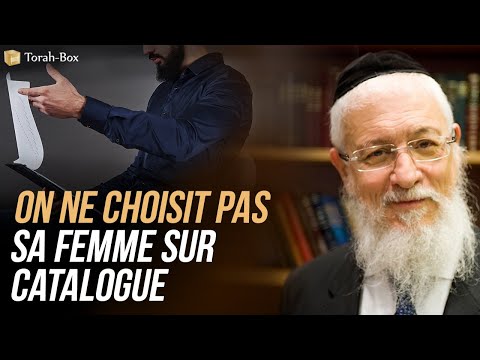 On Ne Choisit Pas Sa Femme Sur Catalogue | Rabbin Sitruk