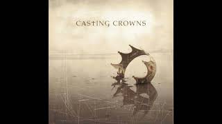 CASTING CROWNS - WHAT IF HIS PEOPLE PRAYED