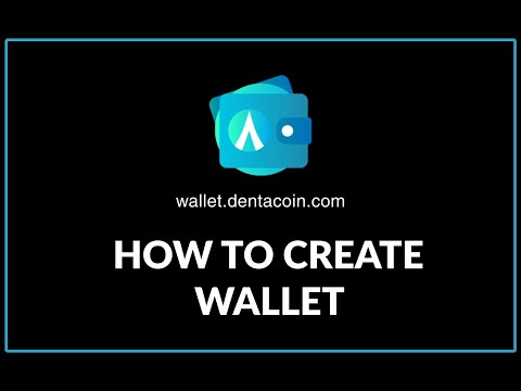 Dentacoin Wallet dApp: How to create a wallet