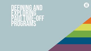 Defining and Exploring Paid Time Off Programs