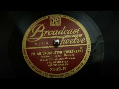 I'm An Unemployed Sweetheart - Manhattan Melodymakers (Harry Bidgood)