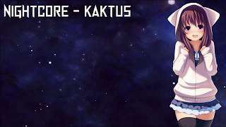 Nightcore - Kaktüs | Norm Ender