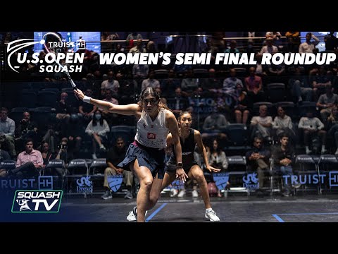 Squash: U.S. Open 2021 - Women's Semi Final Roundup