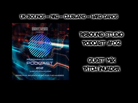 Rebound Studio Podcast #02 - Kenny Hayes & Pitch Invader