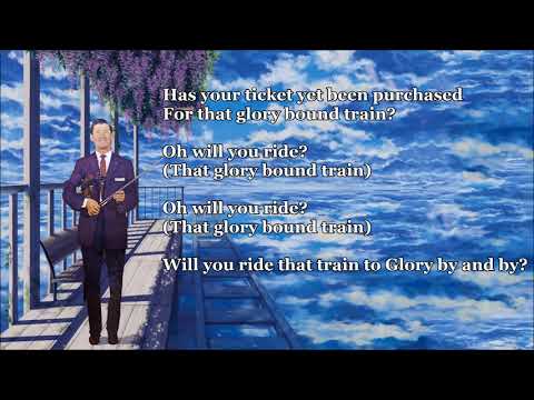That Glory Bound Train - Roy Acuff