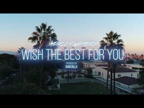 WISH THE BEST FOR YOU - MARLEY WATERS (OFFICIAL MUSIC VIDEO)