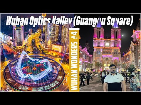 Exploring Optics Valley (Guanggu Square) & Themed Streets in Wuhan | #wuhanwonders | ahtashammushtaq