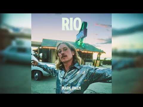 Mark Owen - Rio (Official Audio)