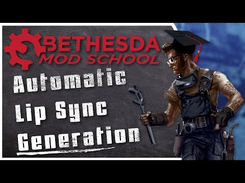 Bethesda Mod School: Dialogue 102 - Generate Lip Sync Data Automatically