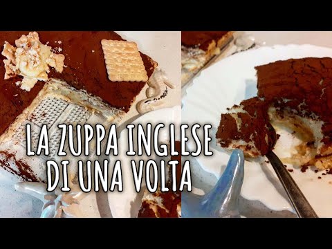 LA ZUPPA INGLESE DI UNA VOLTA