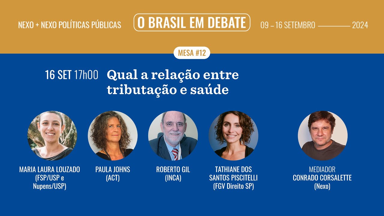 MESA 12: Qual a relação entre tributação e saúde