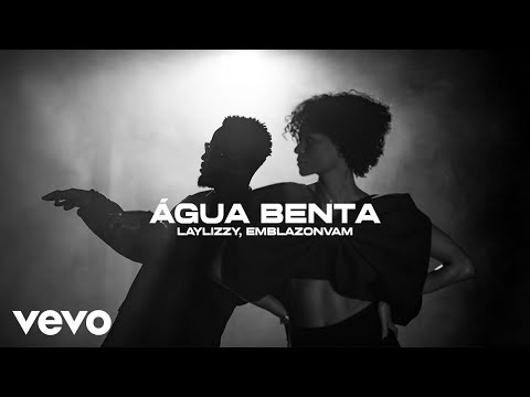 Laylizzy, EmblazonVam - Água Benta (Official Music Video)