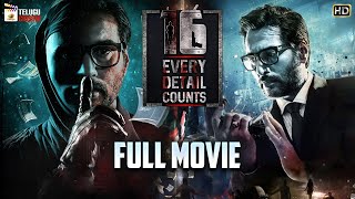 16 - Every Detail Counts Latest Telugu Full Movie 