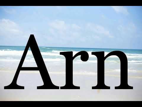 How To Pronounce Arn🌈🌈🌈🌈🌈🌈Pronunciation Of Arn