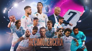 La Décimotercera - Real Madrid 2018 Film