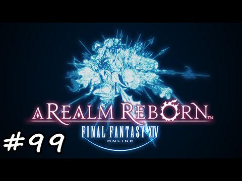 Final Fantasy XIV ARR - Ep 99 -  The Lost City of Amdapor