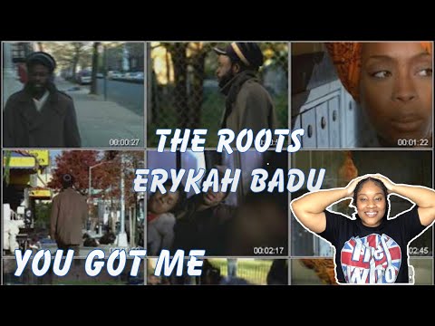 WHAT IS GOING ON HERE?!! THE ROOTS FT. Erykah Badu- YOU GOT ME (REACTION)