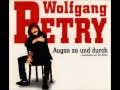 Wolfgang Petry - Augen zu und durch