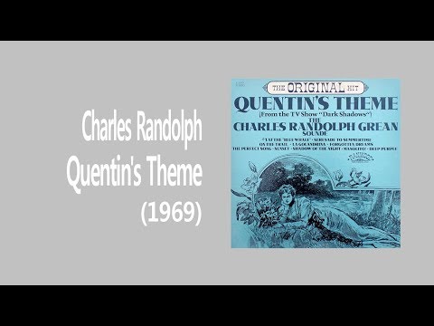 The Charles Randolph Grean Sounde - Quentin's Theme (1969)