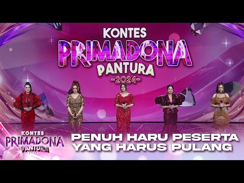 PENUH HARU! Hasil Akhir Peserta Yang Harus Pulang Malam Ini | KONTES PRIMADONA PANTURA