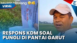 JANGAN BIKIN MALU JAWA BARAT! Pesan Dedi Mulyadi soal Dugaan Pungli di Pantai Sayang Heulang Garut
