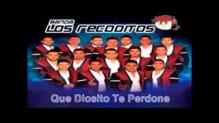 Que Diosito Te Perdone 2014 Los Recoditos Estreno¡