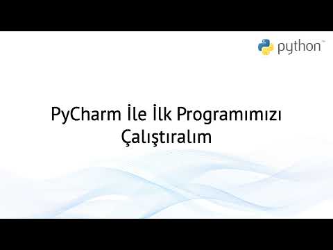 Python 3 Dersleri 16 - PyCharm İle İlk Programımızı Çalıştıralım