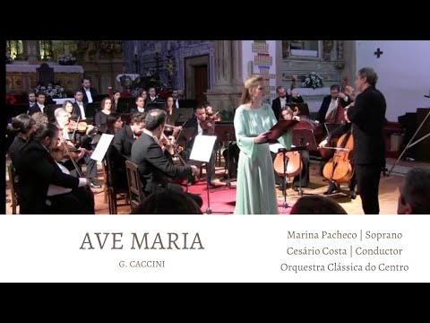 Ave Maria | G. CACCINI [Marina Pacheco & OCC]