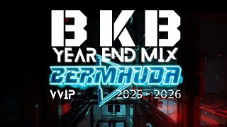 Download lagu BKB YEAR END MIXTAPE 2025 | VVIP SETLIST by BERMHUDA (EDM GOLDEN ERA STADIUM GEN-Z | 2,5 hours) mp3