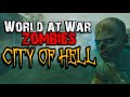 World at War Custom Zombies: City of Hell! 4x POINTS!?
