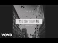SAYGRACE You Don T Own Me Audio Ft G Eazy