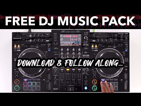 FREE MUSIC PACK FOR DJs! Watch and follow along with this mix!