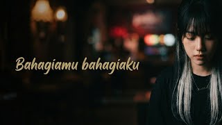 Download lagu Bahagiamu Bahagiaku - Yangmulia (Cover by Ineatsha) mp3 Download lagu Bahagiamu Bahagiaku - Yangmulia (Cover by Ineatsha) mp3