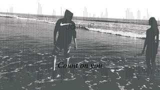 Deepforever &amp; Iarina - Count on You ( Lyrics Video - HD )