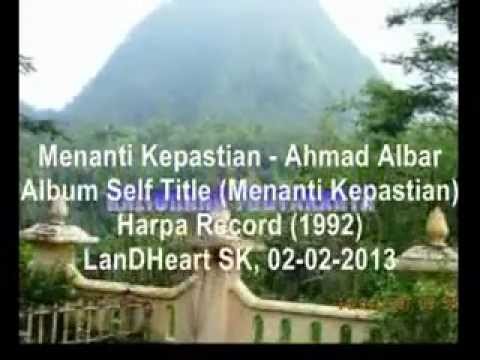 Menanti Kepastian - Ahmad Albar