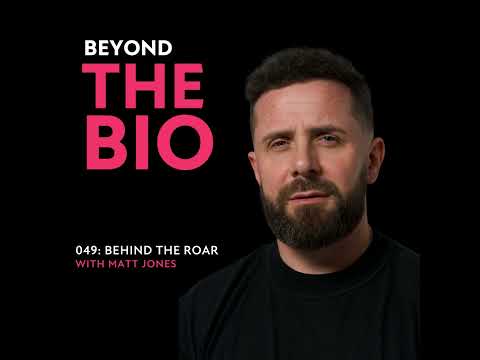 049: Behind the Roar with Matt Jones - YouTube