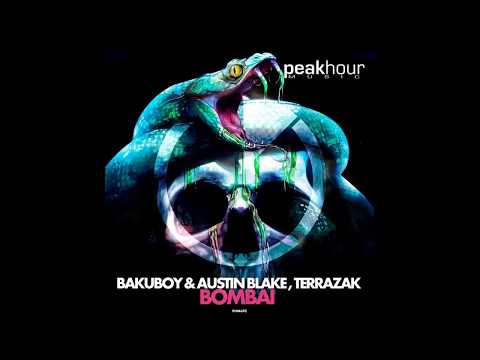BakuBoy & Austin Blake, TERRAZAK -  BOMBAI