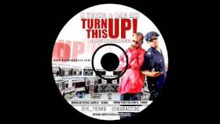 BAD AZZ FEAT. K YOUNG ~ TURN THIS UP (PROD BY FALLEN ANGEL)