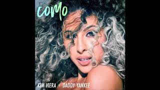 Kim Viera - Como (feat. Daddy Yankee)