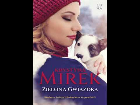 Krystyna Mirek - Zielona gwiazdka - Audiobooki - Audiobook Pl - Romans