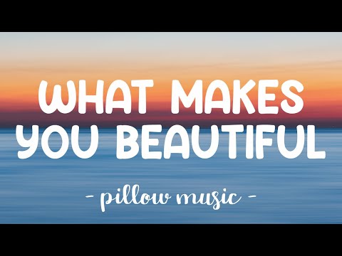 What Makes You Beautiful - One Direction (Lyrics) 🎵