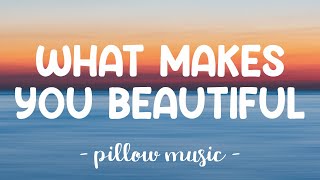 Download lagu What Makes You Beautiful - One  Direction (Lyrics) 🎵 mp3