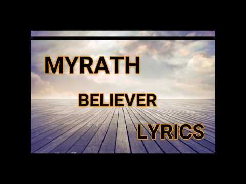 MYRATH BELIEVER Lyrics Video