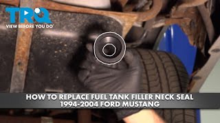 How to Replace Fuel Tank Filler Neck Seal 1994-2004 Ford Mustang
