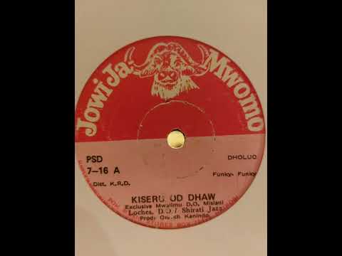 Kiseru Od Dhaw - L'orch. D.O. 7 Shirati Jazz ( Dholuo )