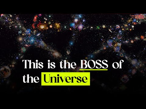 This is the Boss of the Universe