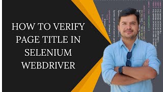 How to verify page title in Selenium Webdriver