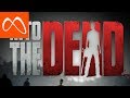 MOGA Minute: Into the Dead 